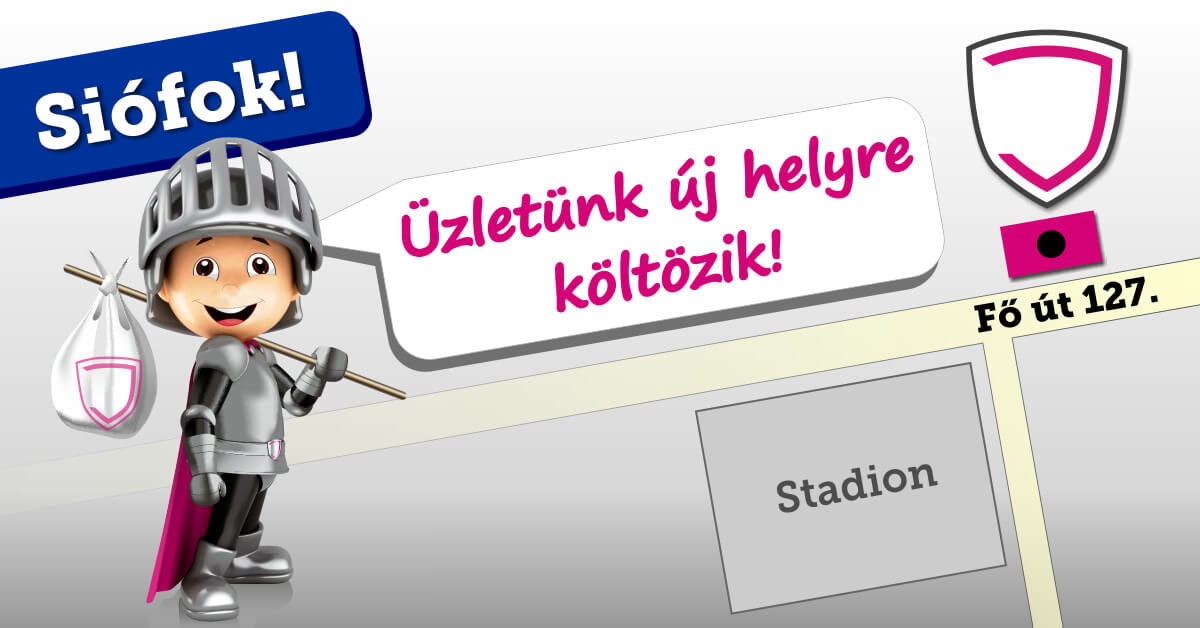 Siófok! – Tágasabb helyre költözik üzletünk!